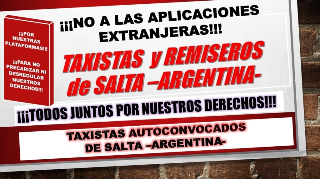 Cartel de Taxistas Autoconvocados de Salta en rechazo a Uber y aplicaciones extranjeras, en defensa del trabajo de taxistas y remiseros.